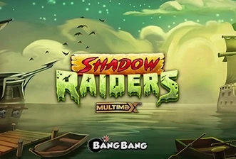 Shadow Raiders MultiMax