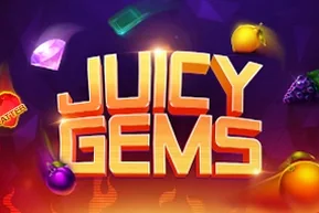 Juicy Gems